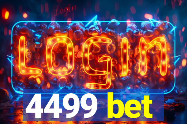 4499 bet